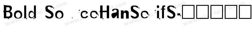Bold SourceHanSerifS字体转换